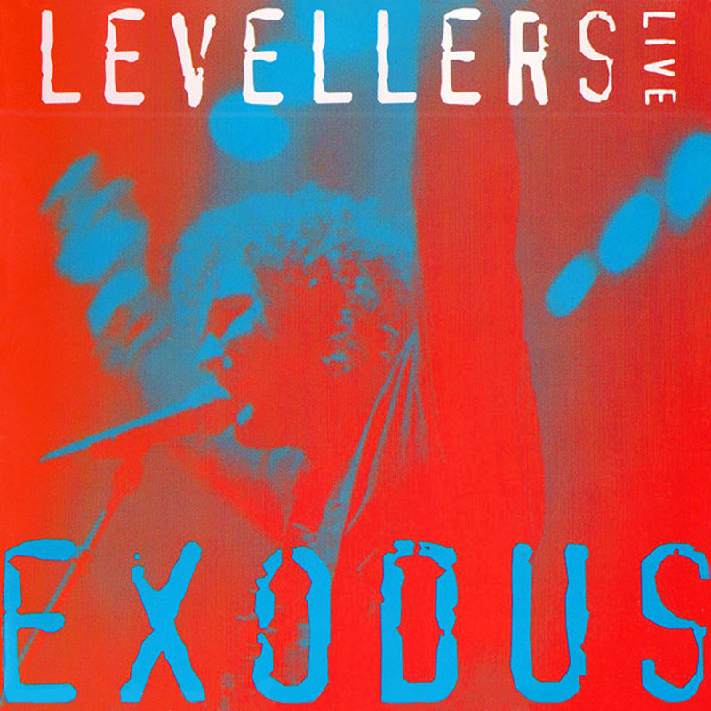 The Levellers - Exodus - Live