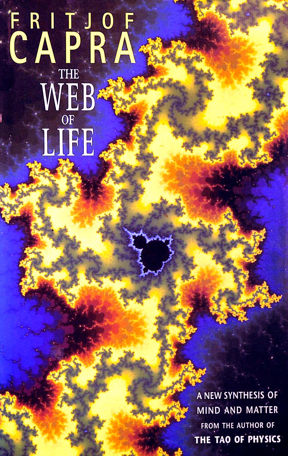 The Web Of Life by Fritjof Capra