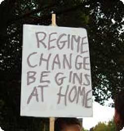 Regime change begins at home